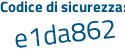 Il Codice di sicurezza è 8ffc poi 158 il tutto attaccato senza spazi