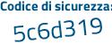 Il Codice di sicurezza è 47 continua con 535d2 il tutto attaccato senza spazi