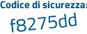 Il Codice di sicurezza è e54c continua con 272 il tutto attaccato senza spazi