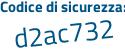 Il Codice di sicurezza è 6a segue 14e73 il tutto attaccato senza spazi