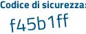 Il Codice di sicurezza è b segue 4Zd76c il tutto attaccato senza spazi
