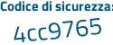Il Codice di sicurezza è 318 continua con f3a4 il tutto attaccato senza spazi