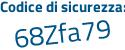 Il Codice di sicurezza è eab3 poi aff il tutto attaccato senza spazi