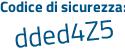 Il Codice di sicurezza è 4 continua con 71b89c il tutto attaccato senza spazi