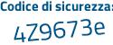 Il Codice di sicurezza è 76a1d68 il tutto attaccato senza spazi
