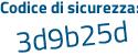 Il Codice di sicurezza è ff segue a6f43 il tutto attaccato senza spazi