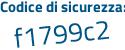 Il Codice di sicurezza è 38 poi 7d488 il tutto attaccato senza spazi