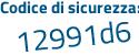 Il Codice di sicurezza è 6b continua con 1671f il tutto attaccato senza spazi