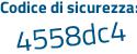 Il Codice di sicurezza è a3b4bae il tutto attaccato senza spazi