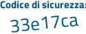 Il Codice di sicurezza è bed56 continua con eb il tutto attaccato senza spazi