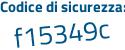 Il Codice di sicurezza è 138f33f il tutto attaccato senza spazi