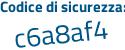 Il Codice di sicurezza è b1183ff il tutto attaccato senza spazi