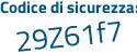 Il Codice di sicurezza è 636fb6e il tutto attaccato senza spazi