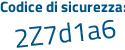 Il Codice di sicurezza è 1c9933b il tutto attaccato senza spazi