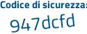 Il Codice di sicurezza è 81Z continua con 23c2 il tutto attaccato senza spazi
