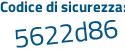 Il Codice di sicurezza è 589 poi 32bb il tutto attaccato senza spazi