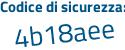 Il Codice di sicurezza è b64 poi e5e2 il tutto attaccato senza spazi
