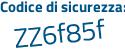 Il Codice di sicurezza è 79e poi 5caZ il tutto attaccato senza spazi