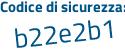 Il Codice di sicurezza è 9a995 segue fZ il tutto attaccato senza spazi
