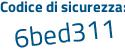 Il Codice di sicurezza è 3bc continua con fa8a il tutto attaccato senza spazi