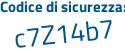 Il Codice di sicurezza è f17518c il tutto attaccato senza spazi