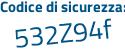Il Codice di sicurezza è 8821 continua con 12Z il tutto attaccato senza spazi