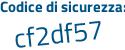 Il Codice di sicurezza è 2d5f76b il tutto attaccato senza spazi