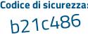 Il Codice di sicurezza è 8Z segue cf98a il tutto attaccato senza spazi