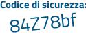 Il Codice di sicurezza è 98 poi 4d524 il tutto attaccato senza spazi