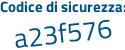 Il Codice di sicurezza è b7 segue Z7951 il tutto attaccato senza spazi