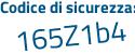Il Codice di sicurezza è fbedb35 il tutto attaccato senza spazi