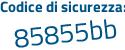 Il Codice di sicurezza è 61 continua con d11b4 il tutto attaccato senza spazi