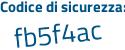 Il Codice di sicurezza è f segue 42dd6f il tutto attaccato senza spazi