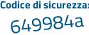 Il Codice di sicurezza è 2caZ poi Z1c il tutto attaccato senza spazi