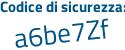 Il Codice di sicurezza è cdfZ poi 39d il tutto attaccato senza spazi