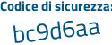 Il Codice di sicurezza è Za7a continua con 41Z il tutto attaccato senza spazi
