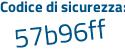 Il Codice di sicurezza è 2 poi 4d2b55 il tutto attaccato senza spazi