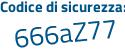 Il Codice di sicurezza è ad49fZc il tutto attaccato senza spazi