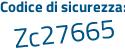 Il Codice di sicurezza è 1f poi a4c4d il tutto attaccato senza spazi