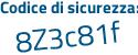 Il Codice di sicurezza è 5e72 continua con 84e il tutto attaccato senza spazi