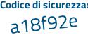 Il Codice di sicurezza è 19 segue 4b839 il tutto attaccato senza spazi