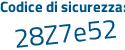Il Codice di sicurezza è abbe537 il tutto attaccato senza spazi