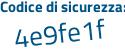 Il Codice di sicurezza è aff9f poi 2a il tutto attaccato senza spazi