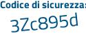 Il Codice di sicurezza è e69 continua con ee12 il tutto attaccato senza spazi