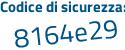 Il Codice di sicurezza è 6275c57 il tutto attaccato senza spazi