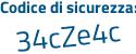 Il Codice di sicurezza è 5a3d segue edf il tutto attaccato senza spazi