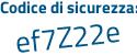 Il Codice di sicurezza è 5fec8a3 il tutto attaccato senza spazi