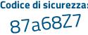 Il Codice di sicurezza è 375bZ segue 51 il tutto attaccato senza spazi
