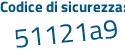 Il Codice di sicurezza è 9 poi cb189f il tutto attaccato senza spazi