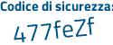 Il Codice di sicurezza è 57c9 segue 84c il tutto attaccato senza spazi